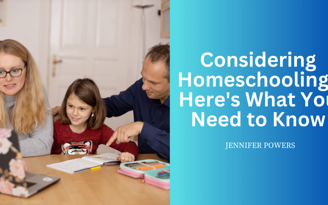 Considering Homeschooling_ Here's What You Need to Know
