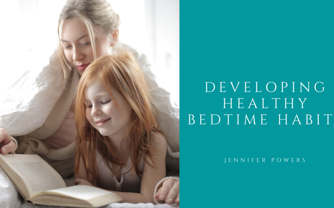 Developing Healthy Bedtime Habits