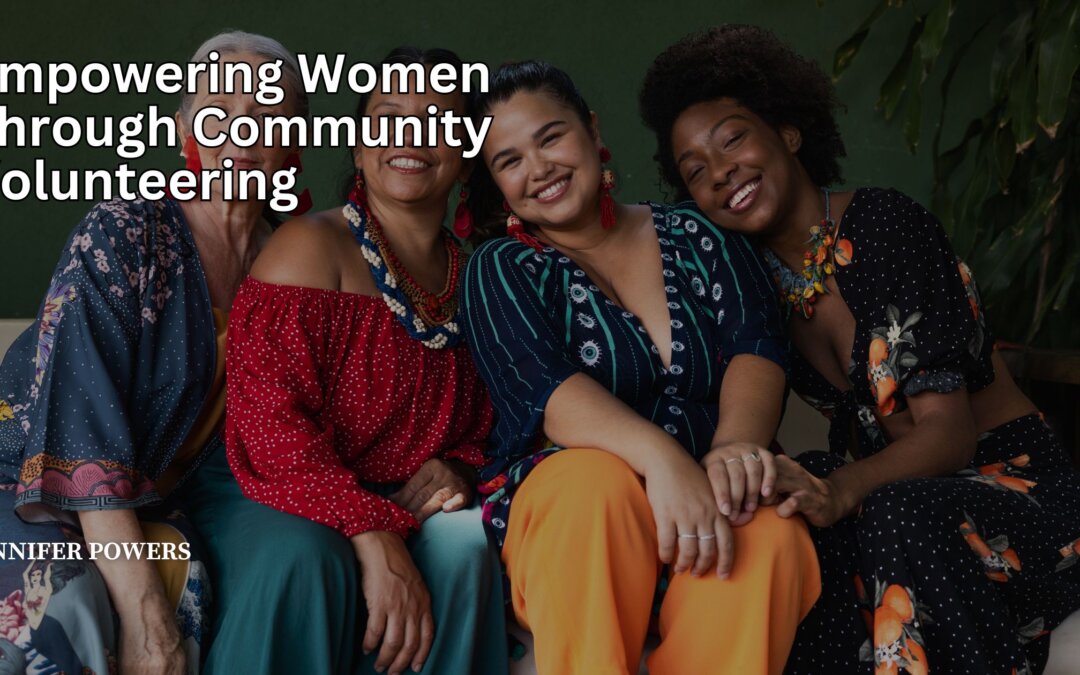 Empowering Women Through Community Volunteering