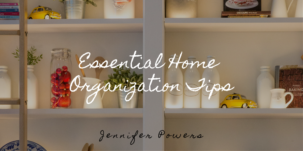Essential Home Organization Tips